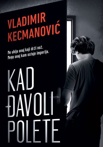 2022. “Kad đavoli polete” – Vladimir Kecmanović